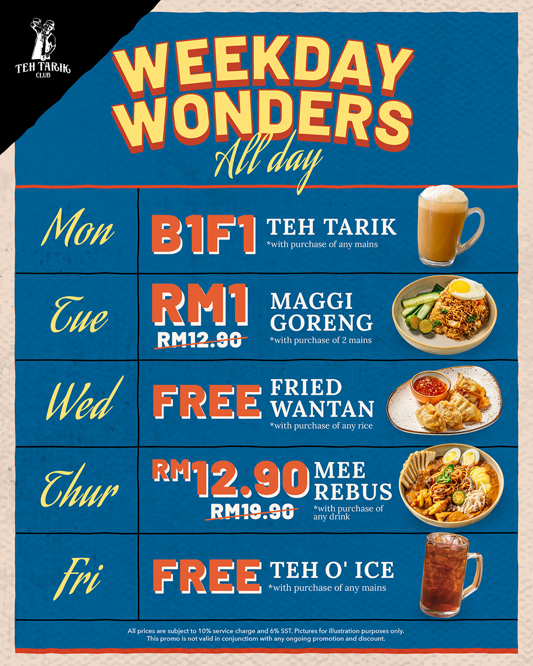 Teh Tarik Club Weekday Wonders